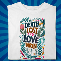 Death Lost and Love Won - Zach Christian Apparel - Christian apparel