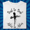 Dust to Dust Ash Wednesday Lent - Zach Christian Apparel - Christian apparel