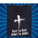 Dust to Dust AshWednesday - Zach Christian Apparel - Christian apparel