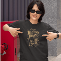 From Heavens Throne to Earths Cradle - Zach Christian Apparel - Christian apparel