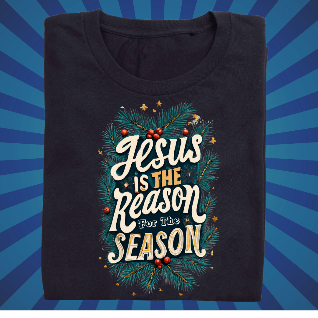 Jesus is the Reason for the Season