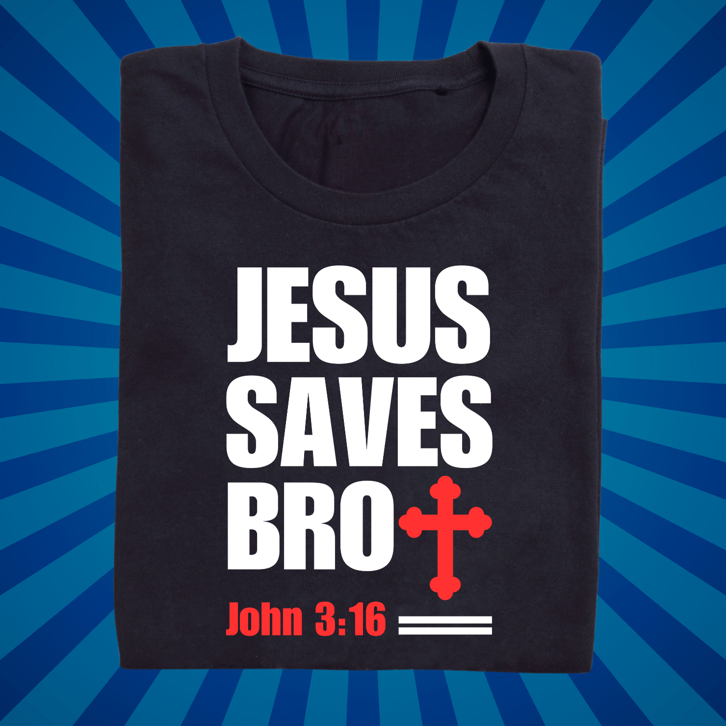 Jesus Saves Bro
