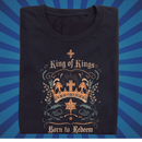 King of Kings - Born to Redeem - Zach Christian Apparel - Christian apparel