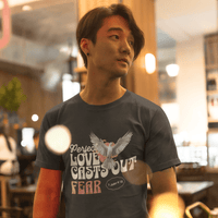 Perfect love cast out fear - Zach Christian Apparel - Christian apparel