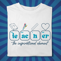 Teacher - Inspirational Element - Zach Christian Apparel - Christian apparel