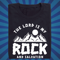 The LORD is my Rock and Salvation - Zach Christian Apparel - Bible verse Tshirt