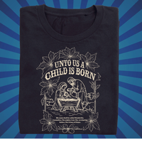 Unto Us a Child is Born - Zach Christian Apparel - Christian apparel