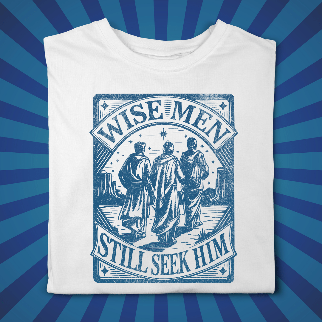 Wise Men Still Seek Him